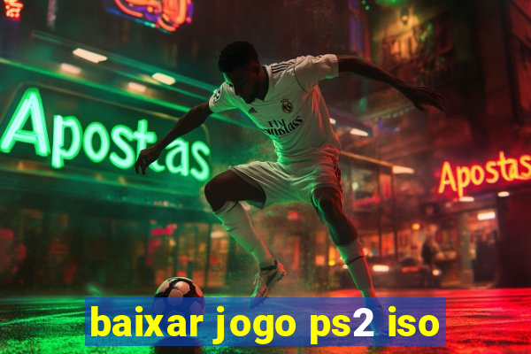 baixar jogo ps2 iso